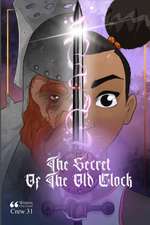 The Secret of The Old Clock