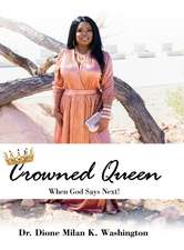 Crowned Queen