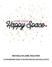 Find Your Happy Space
