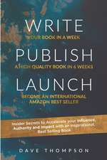 WRITE PUBLISH LAUNCH (paperback)