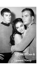 William Shatner & Leonard Nimoy