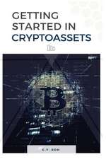 Soh, C: GETTING STARTED IN CRYPTOASSET