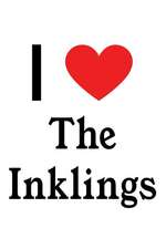 I Love the Inklings: The Inklings Designer Notebook