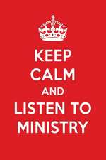 Keep Calm and Listen to Ministry: Ministry Designer Notebook