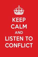 Keep Calm and Listen to Conflict: Conflict Designer Notebook