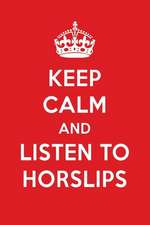 Keep Calm and Listen to Horslips: Horslips Designer Notebook