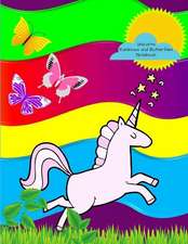 Unicorns Rainbows and Butterflies Notebook: School Supplies Primary Composition Book for Kids