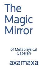Axamaxa: MAGIC MIRROR