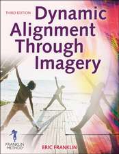 Franklin, E: Dynamic Alignment Through Imagery