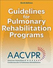 Guidelines for Pulmonary Rehabilitation Programs