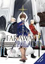 Yanagino, K: Faraway Paladin (Manga) Omnibus 3