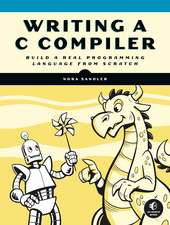 Writing a C Compiler: Build a Real Programming Language from Scratch