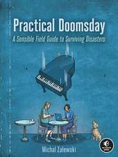 Practical Doomsday: A User's Guide to the End of the World