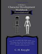 Knyght, C: Character Development Workbook Foundational