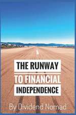 The Runway to Financial Independence