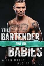 Bates, A: BARTENDER & THE BABIES
