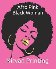 Afro Pink Black Woman: 2019 Calendar 365 Days Daily, Weekly and Monthly Planner, Academic Planner, Personal Organizer for Men, Women, Teacher