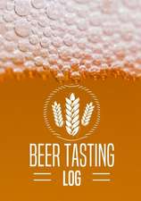 Spring, A: Beer Tasting Log