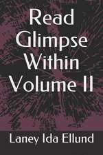 Read Glimpse Within Volume II