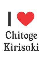 I Love Chitoge Kirisaki: Chitoge Kirisaki Designer Notebook