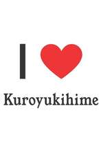 I Love Kuroyukihime: Kuroyukihime Designer Notebook