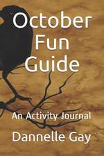 October Fun Guide: An Activity Journal