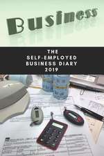 The Self-Employed Business Diary 2019: An Accountants Diary