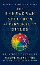 Enneagram Spectrum of Personality Styles 2E