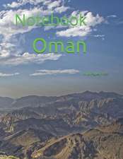 Oman: Notebook