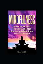 Baker, C: MINDFULNESS