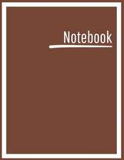 Notebook: College Ruled, Lined, Notebook for School, Work, 1 Subject, Brown, Soft Cover