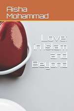 Love: In Islam and Beyond