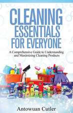 Cutler, A: CLEANING ESSENTIALS FOR EVERYO