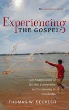 Experiencing the Gospel