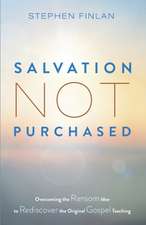 Salvation Not Purchased