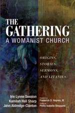 The Gathering, A Womanist Church