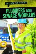 Plumbers and Sewage Workers