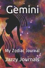 Gemini: My Zodiac Journal