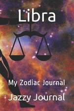 Libra: My Zodiac Journal