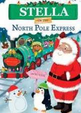 Stella on the North Pole Express