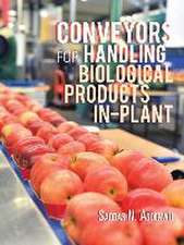 Conveyors for Handling Biological Products In-Plant