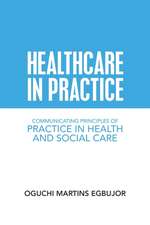 Healthcare in Practice