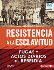 Resistencia a la Esclavitud (Resistance to Slavery)