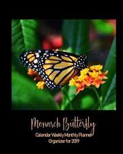 Monarch Butterfly 2019 Planner Weekly Monthly Organizer Calendar