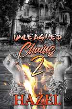Smith, L: UNLEASHED CHAINS 2