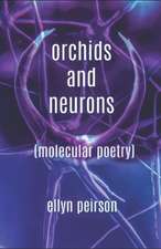 Orchids and Neurons: Molecular Poetry