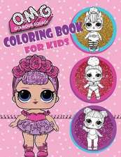 O.M.G. Glamour Squad! Coloring Book for Kids: 150 High Quality Images