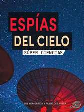 Espías del Cielo