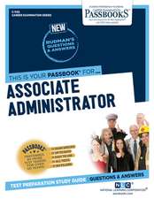 Associate Administrator (C-1122): Passbooks Study Guide Volume 1122