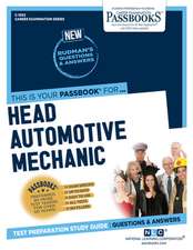 Head Automotive Mechanic (V) (C-1302): Passbooks Study Guide Volume 1302